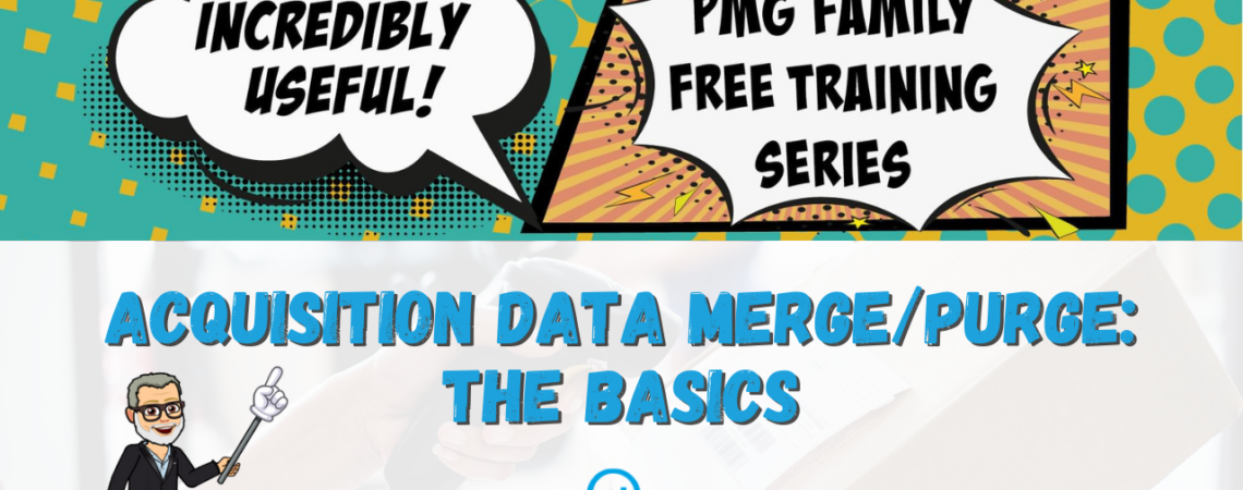 acquisition data merge/purge